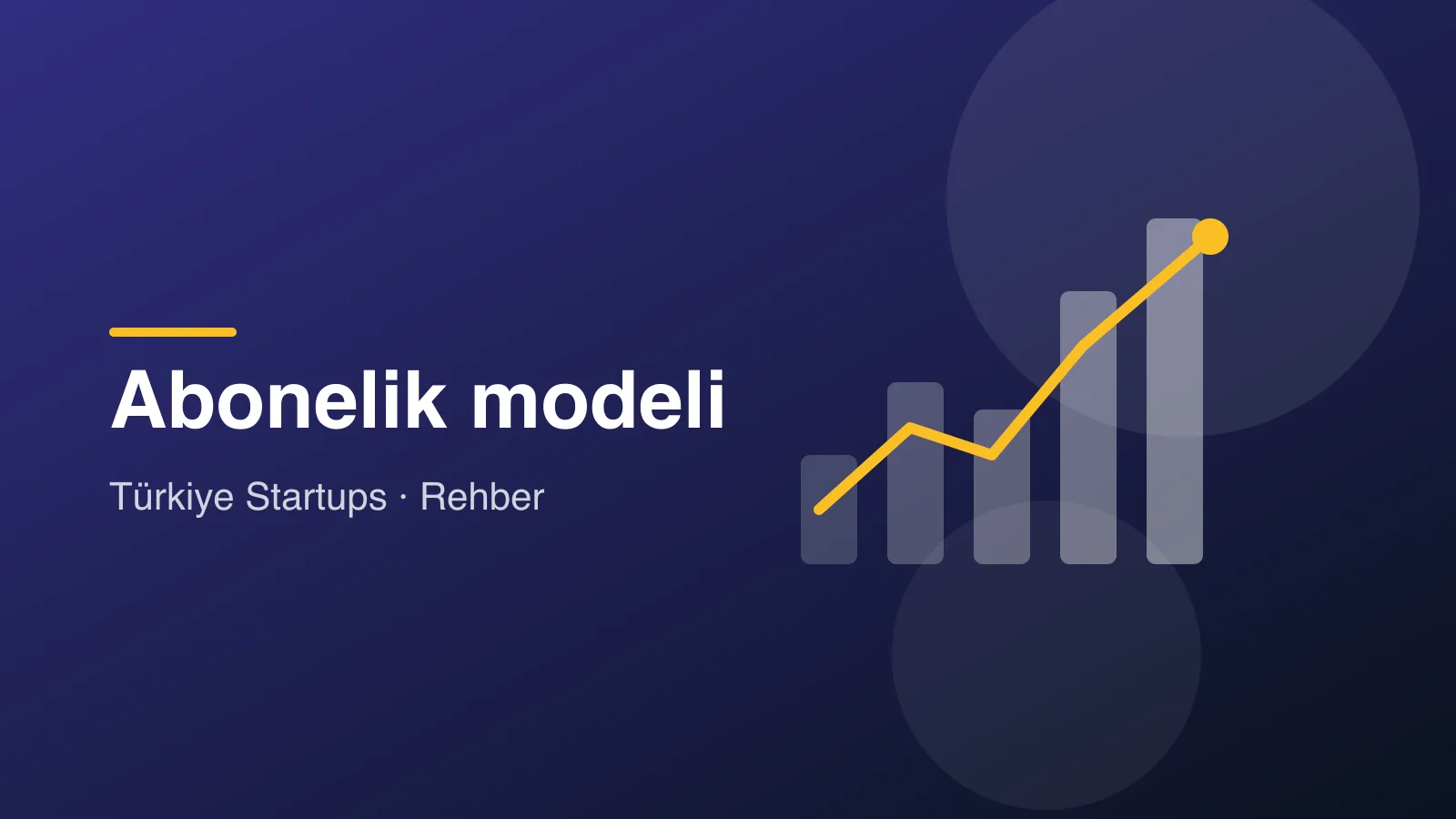 Abonelik iş modeli nedir? Örnekler, avantajlar ve kurulum rehberi rehberi için kapak görseli