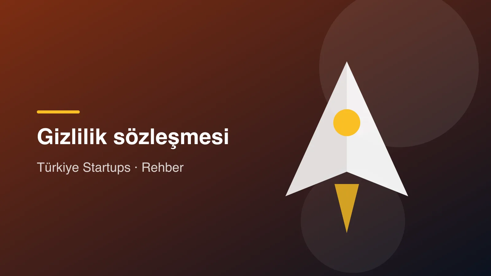 Gizlilik sözleşmesi (NDA) nedir? Girişimler için rehber rehberi için kapak görseli
