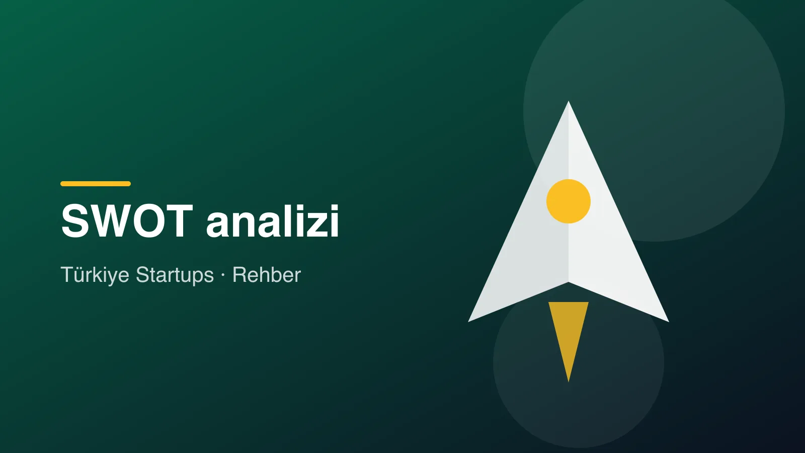 SWOT analizi nasıl yapılır? Adım adım rehber, örnek ve TOWS stratejileri rehberi için kapak görseli
